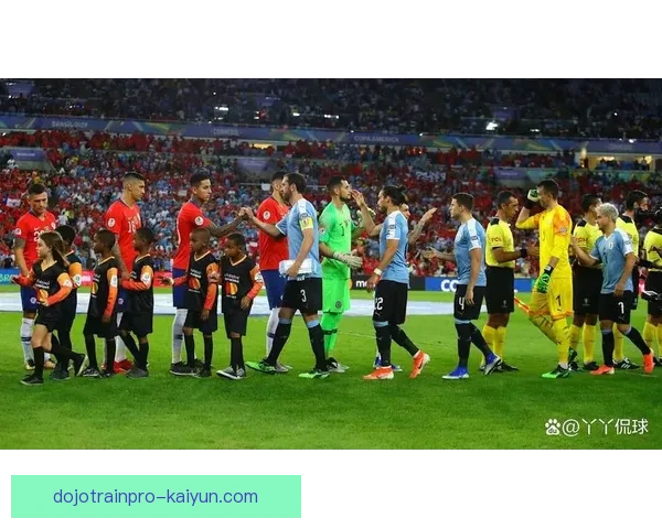 乌拉圭队战术执行不断提升，近期表现备受关注